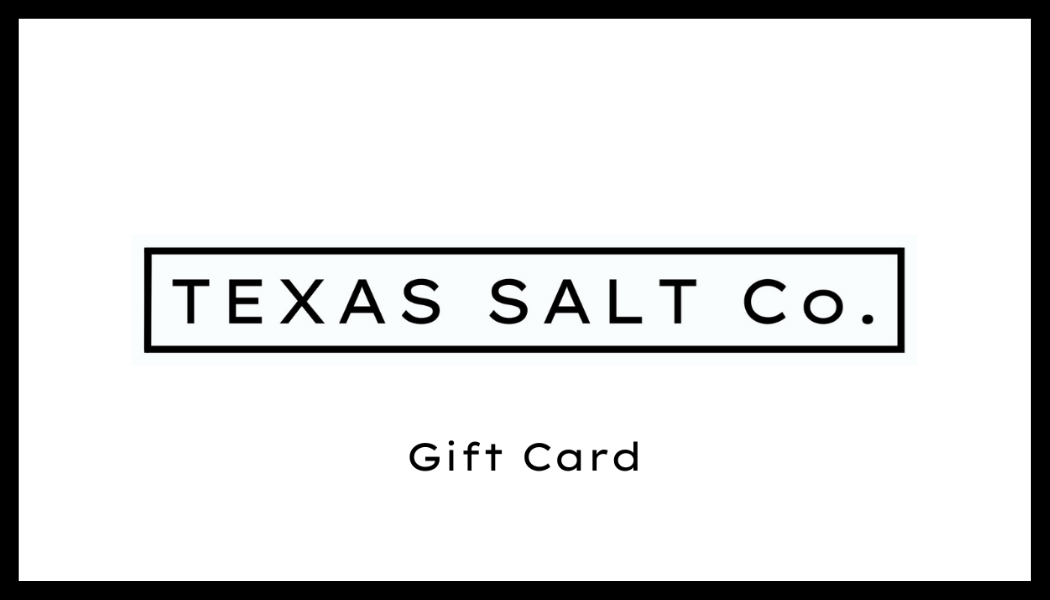 texas salt co. gift card